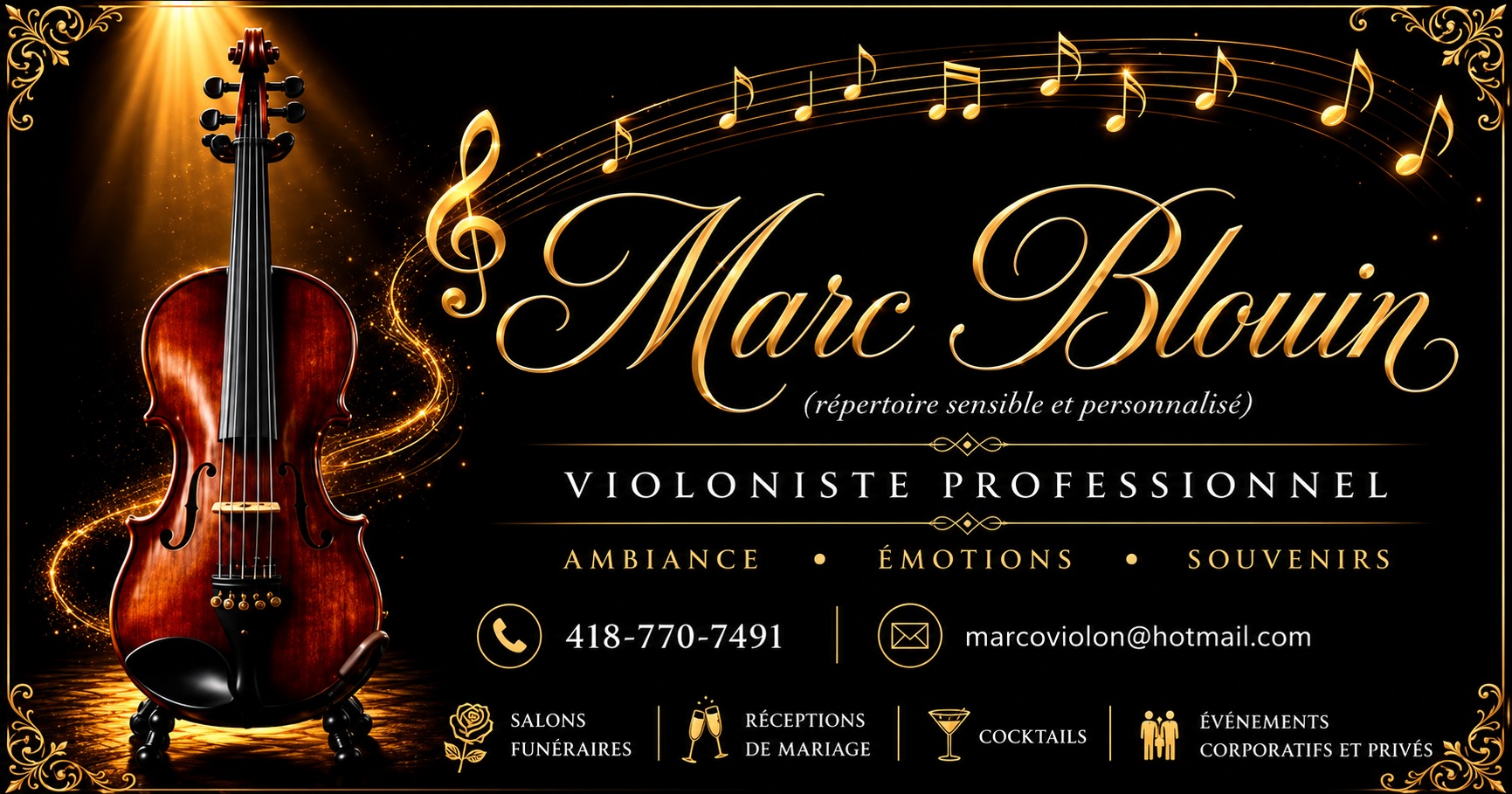Carte de visite de Marc Blouin, violoniste professionnel : répertoire sensible et personnalisé, 418-770-7491, marcoviolon@hotmail.com